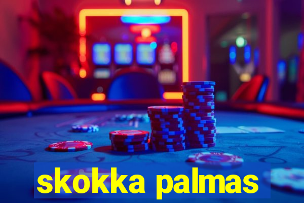 skokka palmas